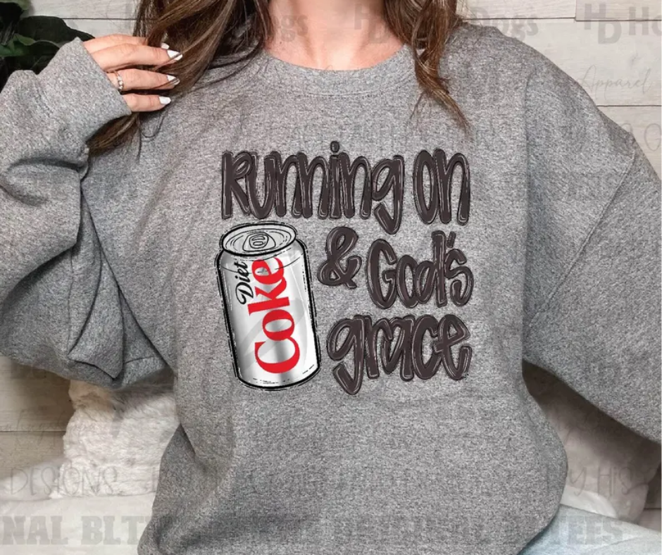 Running On Diet Coke and Gods Grace Crewneck Sweatshirt