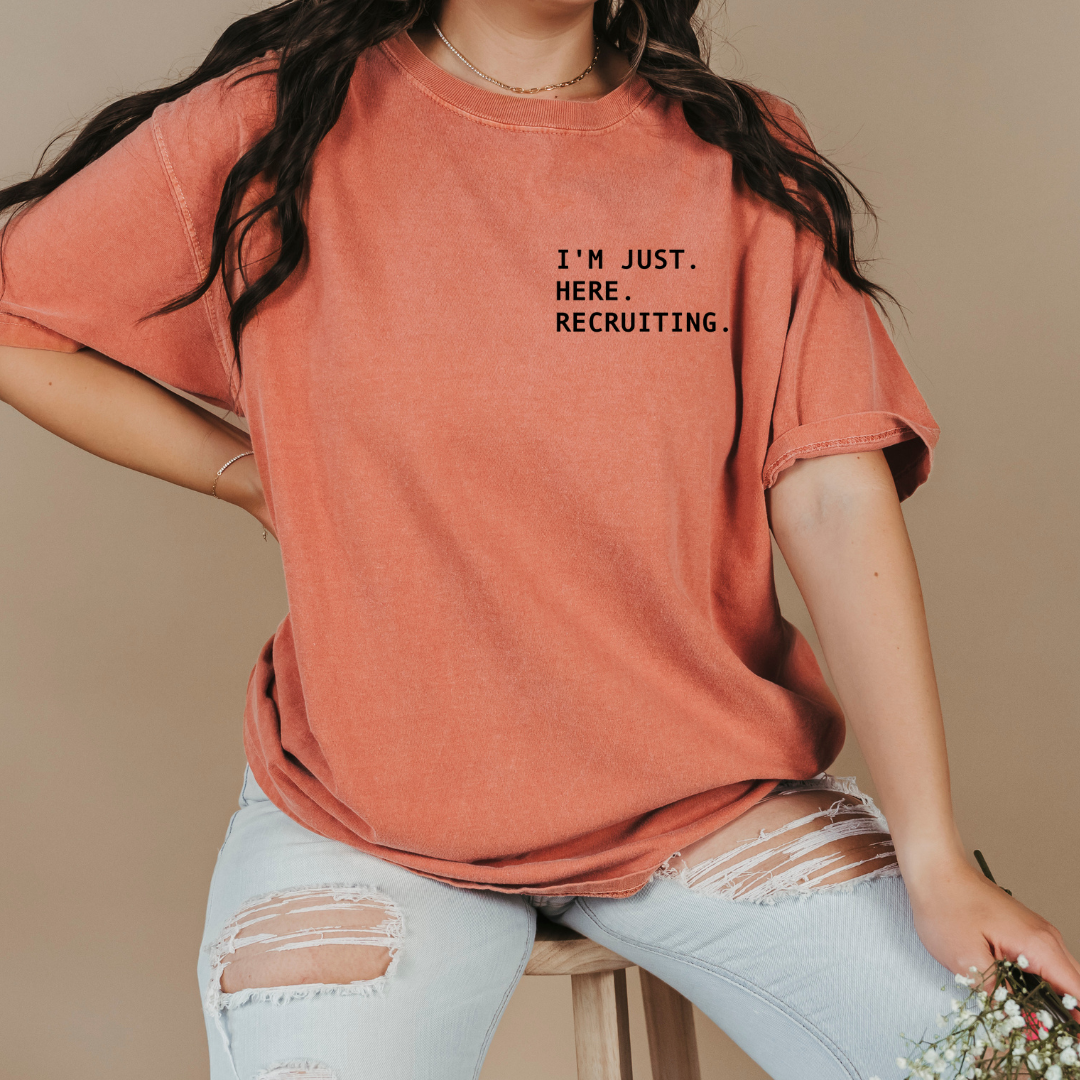 I'm Just Here Recruiting Make Heaven Crowded Short Sleeve Tee