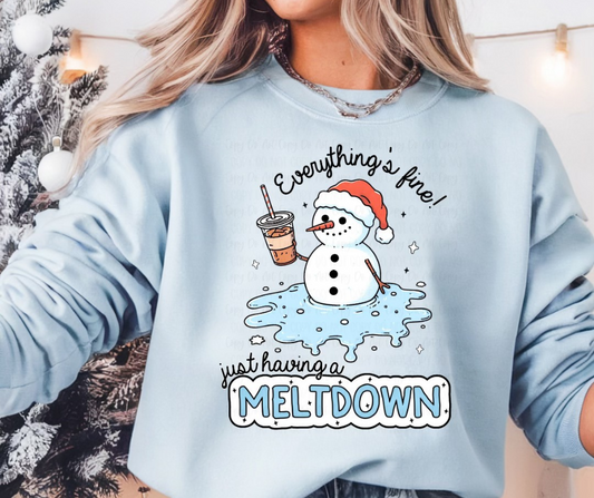 Everything's Fine Just Having a Meltdown Crewneck Sweatshirt