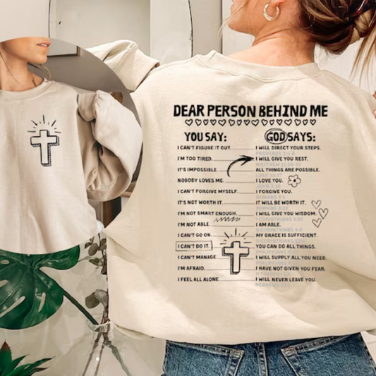 Dear Person Behind Me Crewneck Sweatshirt