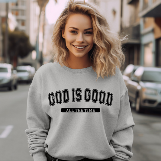 God Is Good Crewneck Sweatshirt