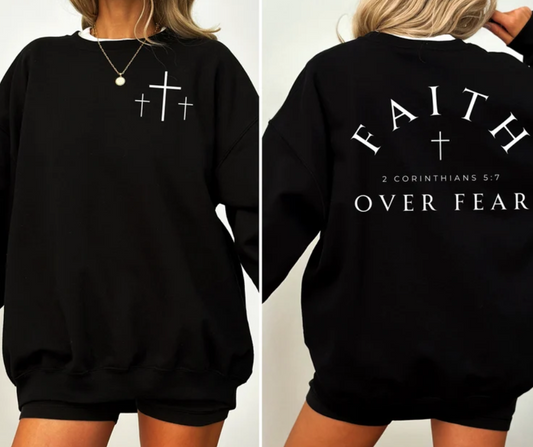 Faith Over Fear Crewneck Sweatshirt