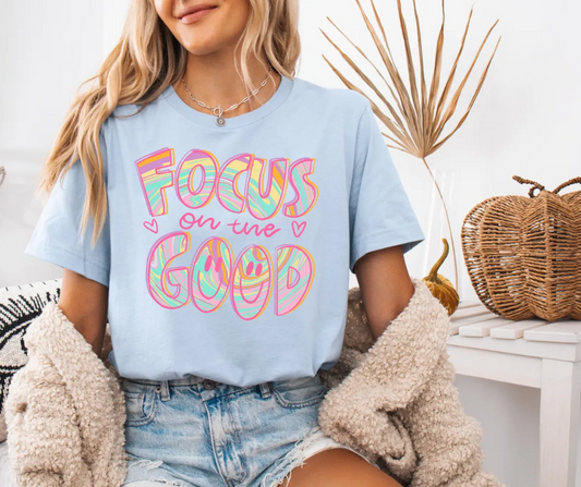 Focus on the Good Short Sleeve Tee