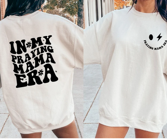 Praying Mama Era Crewneck Sweatshirt