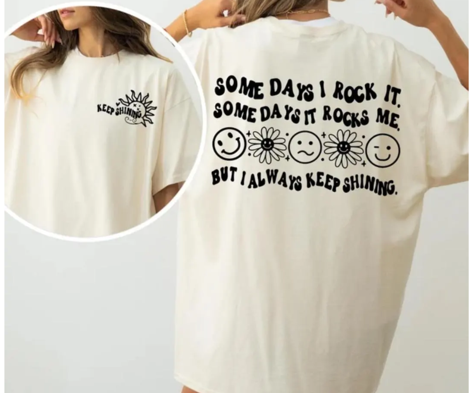 Some Days I Rock It Some Days It Rocks Me Short Sleeve Tee